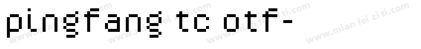 pingfang tc otf字体转换